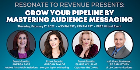 Resonate To Revenue: Grow Your Pipeline by Mastering Audience Messaging tickets