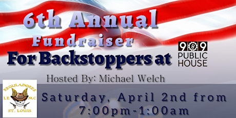 6th Annual Backstoppers Fundraiser tickets
