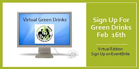 February On Line Green Drinks - See ticket for login in details tickets