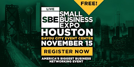 Houston Small Business Expo 2022 tickets