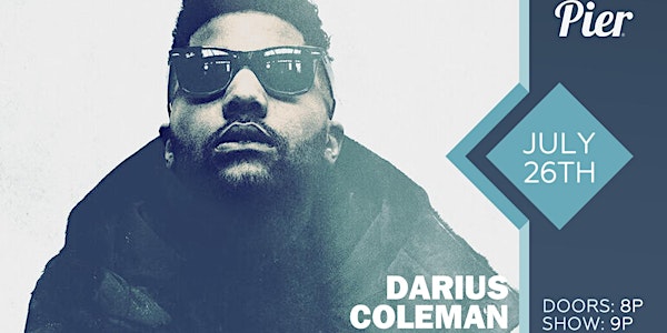 Pier Entertainment Presents THE SOUNDCHECK SERIES :: Darius Coleman
