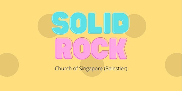 Solid Rock (Children's Service)