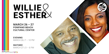 Willie & Esther Stage Play - Evening & Matinee tickets