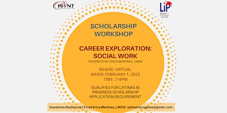 HWNT Latinas In Progress Workshop: Career Exploration-Social Work tickets