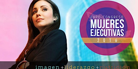 Imagen principal de Expo Congreso Mujeres Ejecutivas