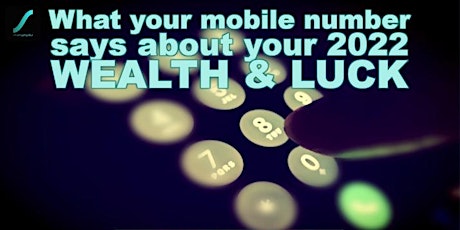 What Your Mobile Number Says For Your Wealth & Luck for 2022 tickets