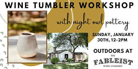 Ceramic Wine Tumbler Workshop at Fableist Wine Co. with Night Owl Pottery tickets
