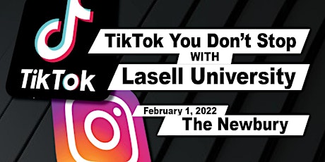 TikTok You Don't Stop with Lasell University! tickets