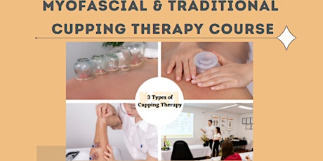 November Certificate in Traditional Cupping /Myofascial Cupping tickets