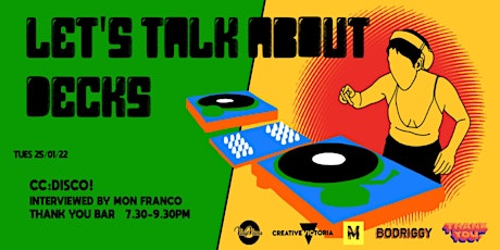 Let's Talk About Decks special edition an interview with CC:Disco! tickets