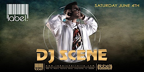 Label Presents: DJ SCENE primary image