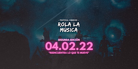 Imagen principal de Festival Rola La Música II