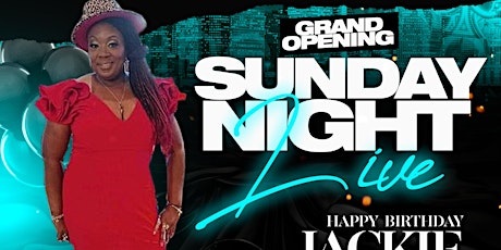 Luxe Exquisite Decor Venue Grand Opening/ Happy Birthday Jackie P. tickets