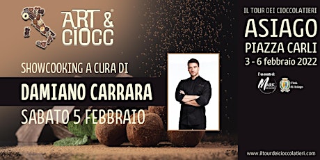 DAMIANO CARRARA SHOW COOKING - ASIAGO