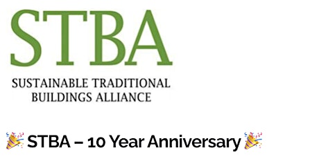 Sustainable Traditional Building Alliance 10 Year Anniversary tickets