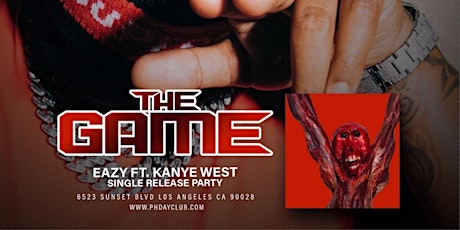 The Game "EAZY" Release Party Feat. Kanye West at Penthouse Nightclub tickets