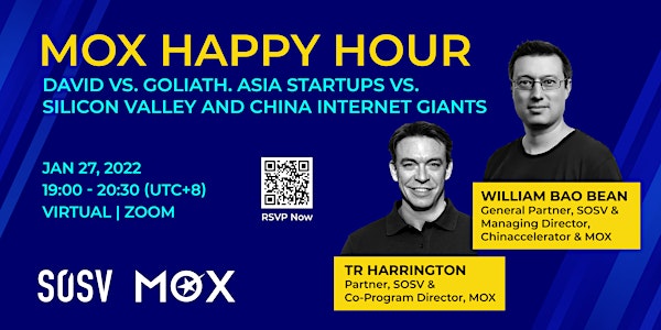 MOX Happy Hour: Asia Startups v.s. Silicon Valley & China Internet Giants