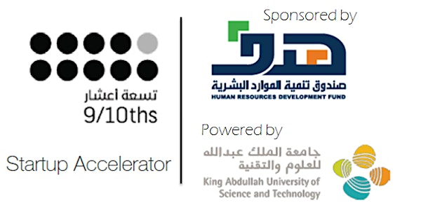 9/10ths Startup Accelerator Showcase - powered by KAUST