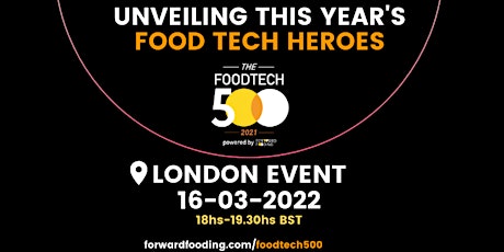 [LDN launch event] Unveiling the Official 2021 FoodTech 500 tickets