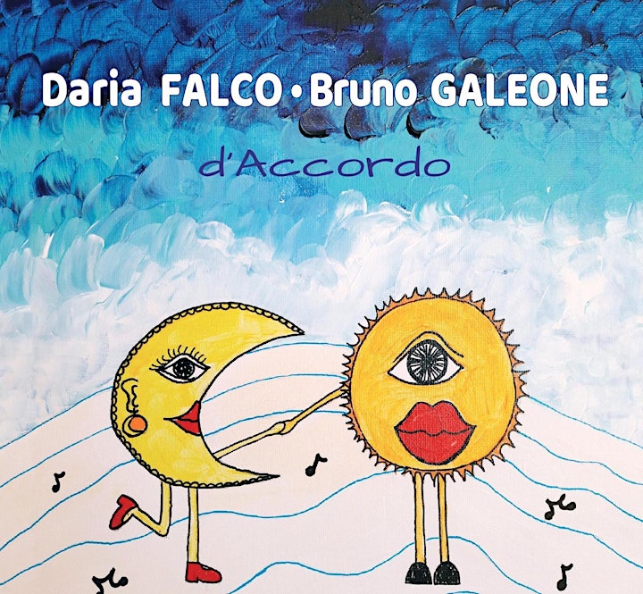 Immagine Bruno Galeone & Daria Falco in concerto - Anteprima del disco  "d'Accordo"