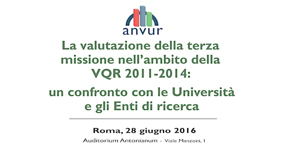 LA VALUTAZIONE DELLA TERZA MISSIONE NELL'AMBITO DELLA VQR 2011-2014: un confronto con le Università e gli Enti di ricerca