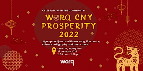 WORQ Chinese New Year Prosperity 2022 tickets