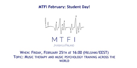 MTFI February: Student Day!