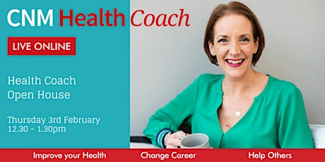 CNM Health Coach Open House  - Thursday 3rd February 2022 (Online) tickets