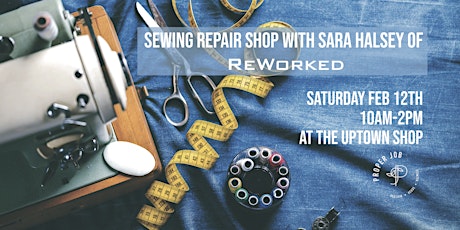 Sewing Repair Shop - with Sara Halsey of ReWorked tickets