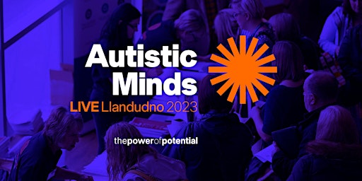 Autism MINDS LIVE Llandudno 2023