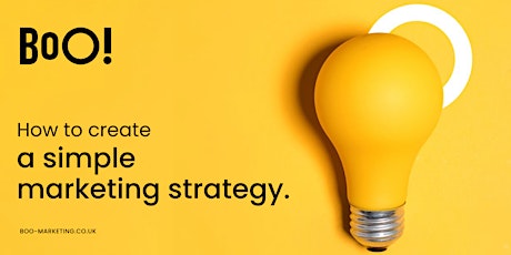 How to Create a Simple Marketing Strategy