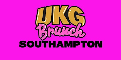 UKG Brunch - Southampton tickets