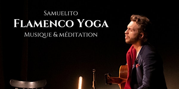 Samuelito - FLAMENCO YOGA / Musique & Méditation