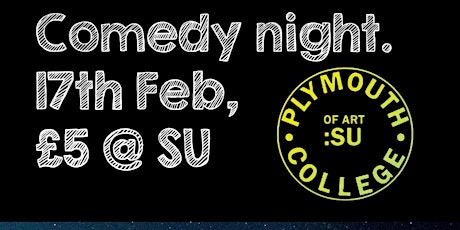 Comedy Night @ Plymouth College of Arts SU tickets
