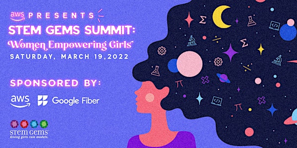 2022 STEM Gems Summit: Women Empowering Girls