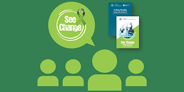 See Change Workplace Information Session