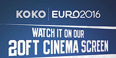EURO 2016 at KOKO: England vs Russia primary image