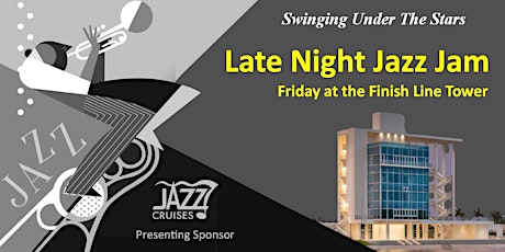 Late Friday Night Jazz Jam - 2022 Sarasota Jazz Festival tickets