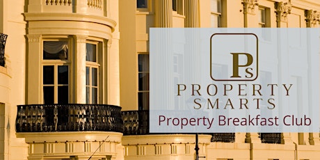 Property Smarts Breakfast Club - Feb '22 tickets