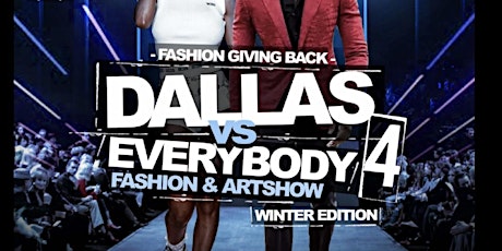 Dallas vs Everybody Art & Fashion Show 4 tickets