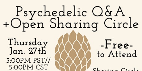 Psychedelic Q&A + Sharing Circle tickets