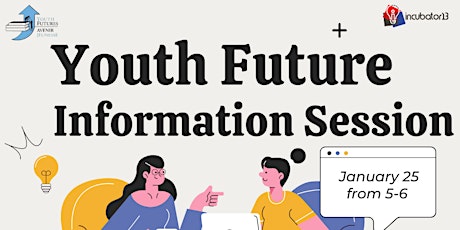 Youth Futures Information Session tickets