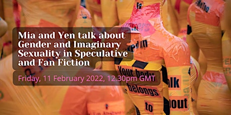 Mia & Yen talk about Gender and Sexuality in Speculative and Fan Fiction tickets