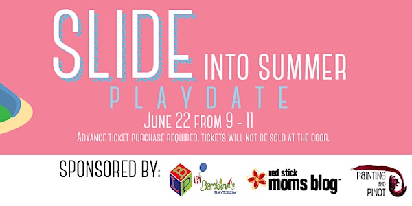 Slide Into Summer :: RSMB Playdate