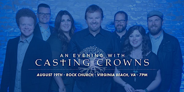 An Evening With Casting Crowns | Virginia Beach, VA