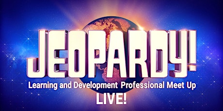 JEOPARDY!® Learning & Development Professional Meet Up Series tickets