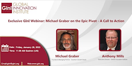 Exclusive GInI Webinar: Michael Graber on the Epic Pivot – A Call To Action tickets