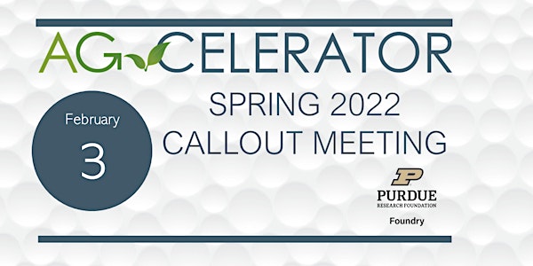 Spring 2022 Ag-Celerator Callout