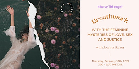 Breathwork with the Feminine Mysteries of Love, Sex and Justice tickets