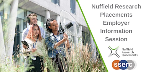 Nuffield Research Placements Employers and Universities Information Session tickets